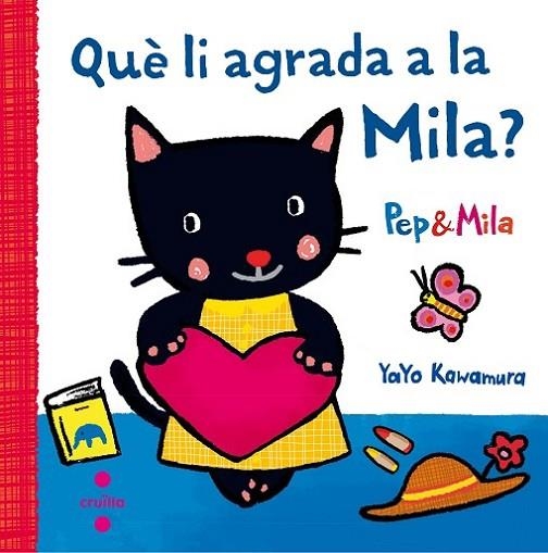 Què li agrada a la Mila? | 9788466141956 | Kawamura, Yayo