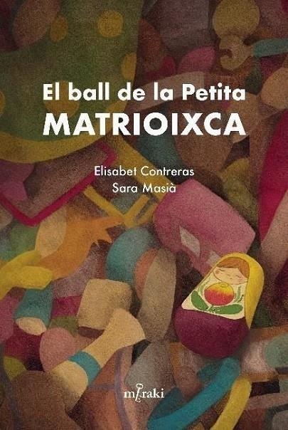 El ball de la Petita Matrioixca | 9788412292428 | CONTRERAS,ELISABET