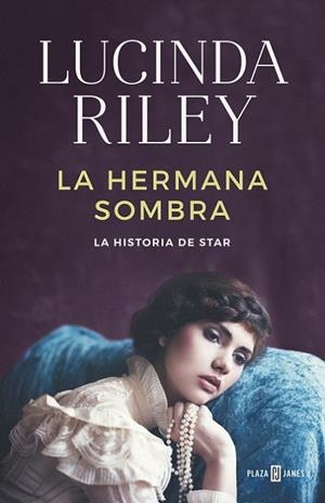 La hermana sombra (Las Siete Hermanas 3) | 9788401018350 | Riley, Lucinda