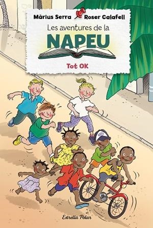 Les aventures de la Napeu. Tot OK | 9788418135309 | Serra, Màrius / Calafell, Roser