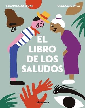 El libro de los saludos | 9788417555399 | Squilloni, Arianna