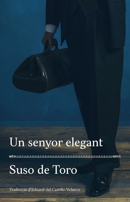 Un senyor elegant | 9788417353292 | Suso de Toro
