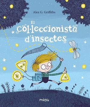El col·leccionista d?insectes | 9788417272715 | G. Griffiths, Alex