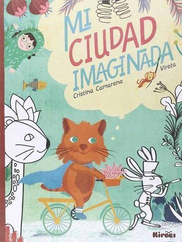 Mi Ciudad Imaginada | 9788494530807 | Camarena Gras, Cristina / Rodríguez Garzón, Virginia
