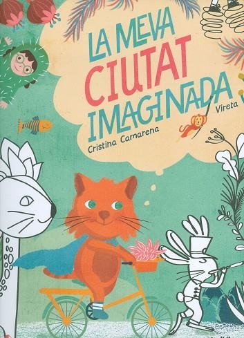 La imva ciutat Imaginada | 9788494530814 | Camarena, Cristina / Rodríguez Garzón, Virginia