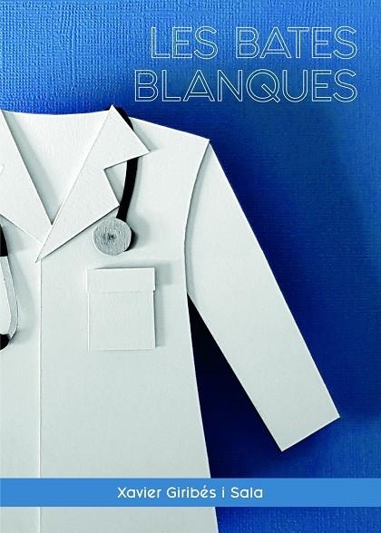 Les bates blanques | 9788409106714 | Giribés Sala, Xavier