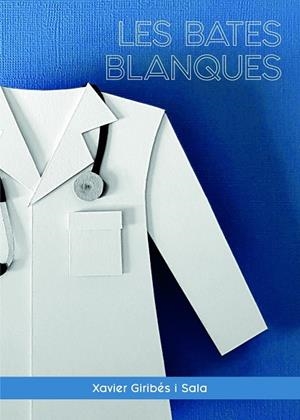 Les bates blanques | 9788409106714 | Giribés Sala, Xavier