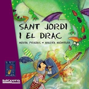 Sant Jordi i el drac | 9788448926076 | Pradas, Núria