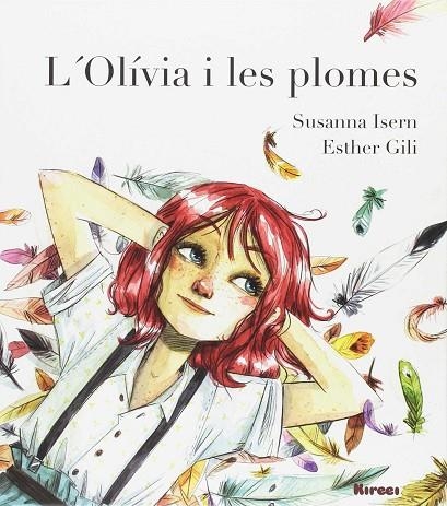 L'olivia i les plomes | 9788494686702 | Isern Iñigo, Susanna