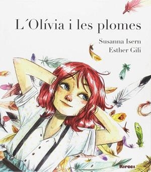 L'olivia i les plomes | 9788494686702 | Isern Iñigo, Susanna