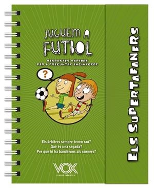 Els supertafaners. Juguem a futbol | 9788499743271 | Vox Editorial