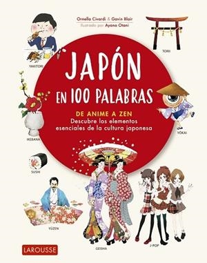 Japón en 100 palabras | 9788418100482 | Civardi, Ornella / Blair, Gavin