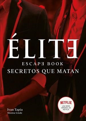 Élite. Escape book | 9788418260438 | Tapia, Ivan / Linde, Montse